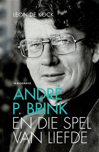 Andre P Brink en Die Spel van Liefde - Leon De Kock