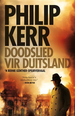 Doodslied vir Duitsland - Philip Kerr