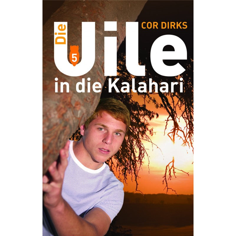 Die Uile 05: In die Kalahari - Cor Dirks