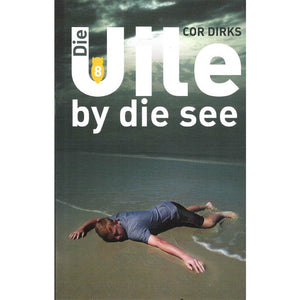 Die Uile 08: By die See - Cor Dirks