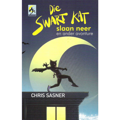 Swart Kat 01: Slaan neer - Chris Sasner