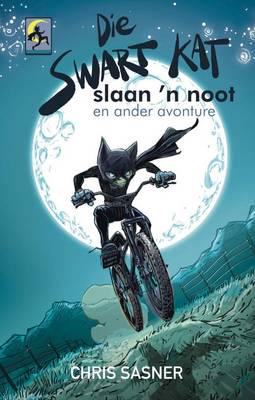 Swart Kat 03: Slaan 'n noot - Chris Sasner