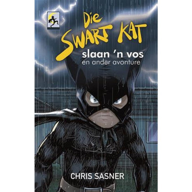 Swart Kat 05: Slaan 'n vos - Chris Sasner