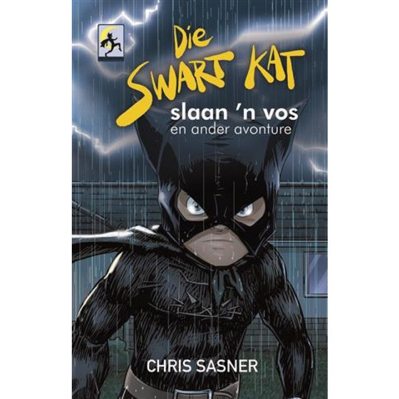 Swart Kat 05: Slaan 'n vos - Chris Sasner