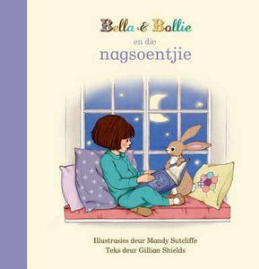 Belle & Bollie En Die Nagsoentjie - Mandy Sutcliffe