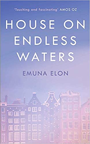 House on Endless Waters - Emuna Elon
