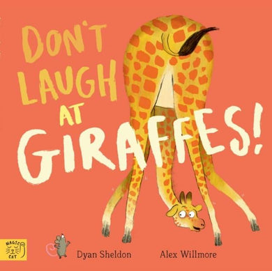 Dont Laugh At Giraffes - Dyan Sheldon