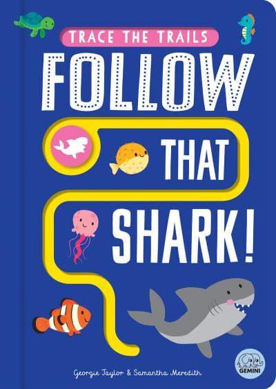 Follow That Shark - Georgie Taylor