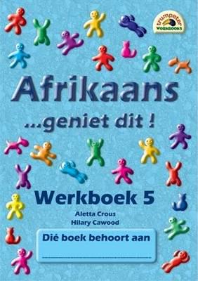 Afrikaans - Geniet dit! WB 05 - Trumpeter Publishers