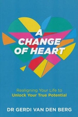 Change Of Heart, A - Gerdi Van Den Berg