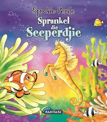Sprokieperde 04: Sprankel die Seeperdjie - Fantasi