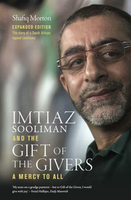 Imtiaz Sooliman & The Gift Of The Givers - Shafiq Morton