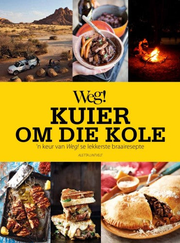 Kuier om die Kole (Weg!) - Aletta Lintvelt