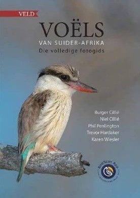 Veld Voëls van Suider-Afrika - Burger Cillie