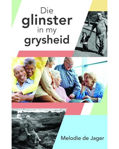 Glinster in my grysheid, Die - Melodie de Jager