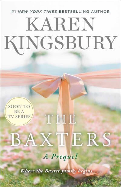Baxters The - Karen Kingsbury