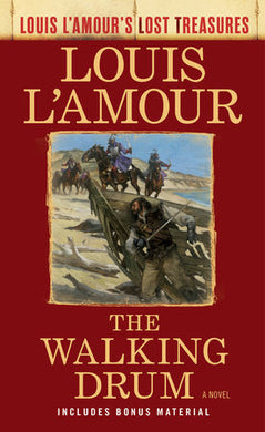 Lost Treasures: Walking drum - Louis L'Amour