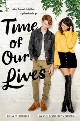 Time of our Lives - Emily Wibberley