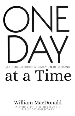 One day at a Time - William MacDonald