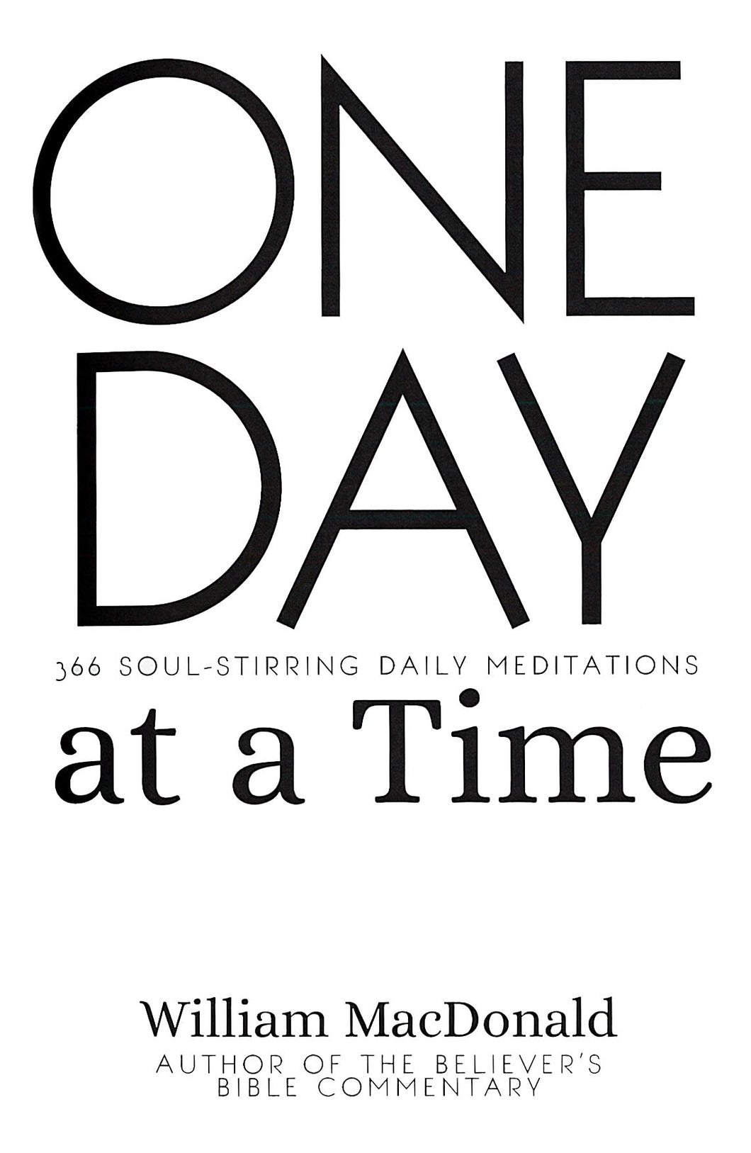 One day at a Time - William MacDonald