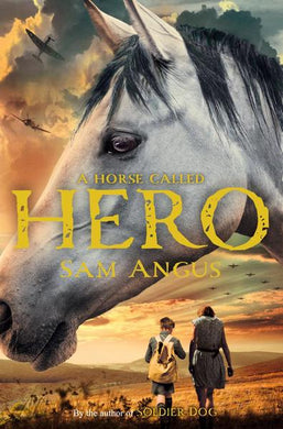 Horse Called Hero A - Sam Angus